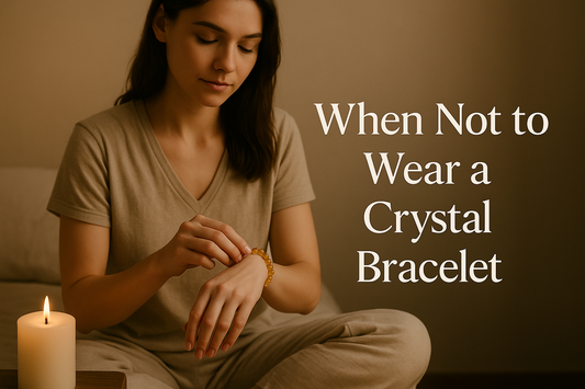 When Should You Not Wear Crystal Bracelets? 7 Important Moments to Know